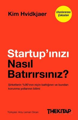 Startup'ınızı Nasıl Batırırsınız? - 1