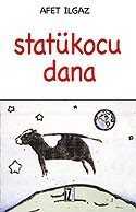 Statükocu Dana - İz Yayıncılık