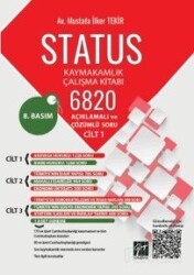 Status Kaymakamlık Çalışma Kitabı 6820 Açıklamalı ve Çözümlü Soru - Gazi Kitabevi