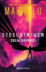 Steelstriker: Çelik Savaşçı - Epsilon Yayınları