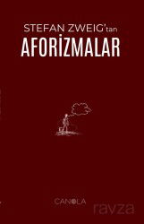Stefan Zweig’tan Aforizmalar - Canola Yayınları