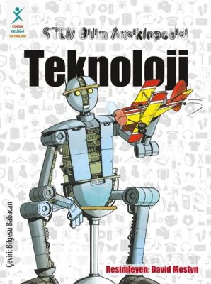 Stem Bilim Ansiklopedisi : Teknoloji - 1