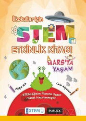 STEM Etkinlik Kitabı / Mars'ta Yaşam - Pusula Yayıncılık ve İletişim