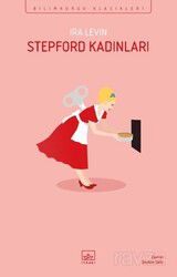 Stepford Kadınları - İthaki Yayınları