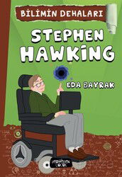 Stephen Hawking / Bilimin Dehaları - Yediveren Çocuk