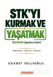 Stk'yı Kurmak ve Yaşatmak - Argeda