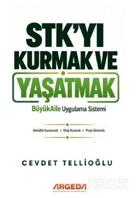 Stk'yı Kurmak ve Yaşatmak - 1