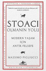 Stoacı Olmanın Yolu - Pegasus Yayınları