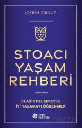 Stoacı Yaşam Rehberi - Doğan Novus