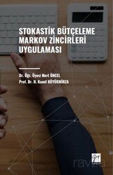 Stokastik Bütçeleme Markov Zincirleri Uygulaması - Gazi Kitabevi