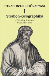Strabon'un Coğrafyası (Strabon-Geographika) 1 - Dorlion Yayınevi