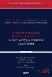 Strafrecht in modernen Medien und Gesellschaft - Modern Medya ve Toplumda Ceza Hukuku - Seçkin Yayıncılık