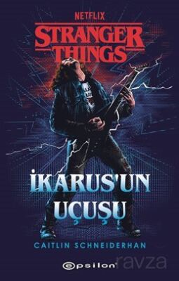 Stranger Things : İkarus'un Uçuşu - 1