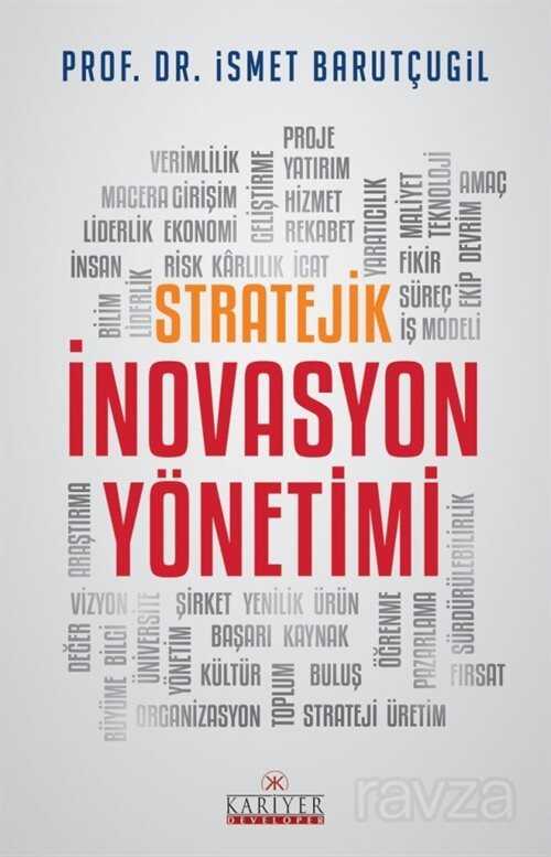Stratejik İnovasyon Yönetimi - Kariyer Yayıncılık
