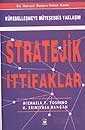 Stratejik İttifaklar -Küreselleşmeye Müteşebbis Yaklaşım- - Alfa Yayınları