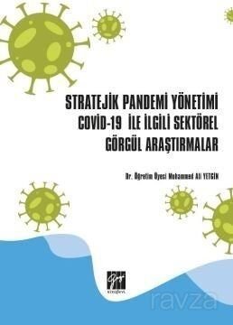 Stratejik Pandemi Yönetimi Covid-19 ile İlgili Sektörel Görgül Araştırmalar - 1