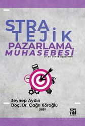 Stratejik Pazarlama Muhasebesi ve Bir Örnek Uygulama - Gazi Kitabevi