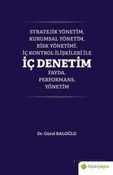 Stratejik Yönetim, Kurumsal Yönetim, Risk Yönetimi, İç Kontrol İlişkileri İle İç Denetim Fayda, Perf - Hiper Yayın