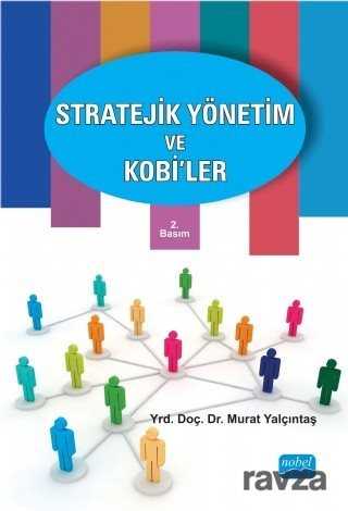 Stratejik Yönetim ve Kobi'ler - Nobel Yayın Dağıtım