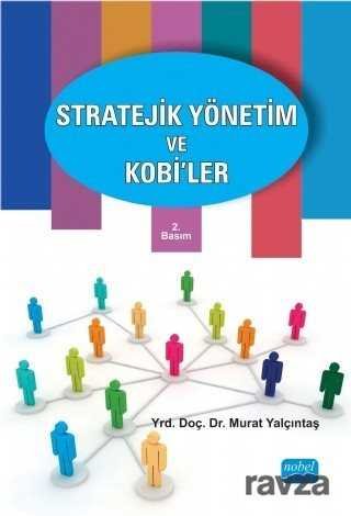 Stratejik Yönetim ve Kobi'ler - 1