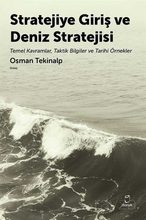 Stratejiye Giriş ve Deniz Stratejsi - Doruk Yayınları