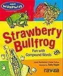 Strawberry Bullfrog: Fun with Compound Words - 1
