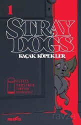 Stray Dogs - Kaçak Köpekler Sayı 1 (Kapak A) - Presstij Kitap
