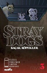 Stray Dogs - Kaçak Köpekler Sayı 3 (Kapak A) - Presstij Kitap