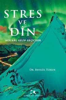 Stres ve Din - Çamlıca Yayınları