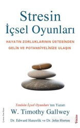 Stresin İçsel Oyunları - Sola Yayınları