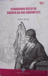 Stroganov Ailesi ve Sibiryada Rus Hakimiyeti / 13-Z-1 - Türk Tarih Kurumu