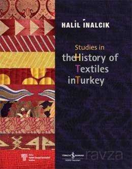Studies in the History of Textiles in Turkey - 1