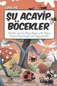 Şu Acayip Böcekler - Uğurböceği Yayınları