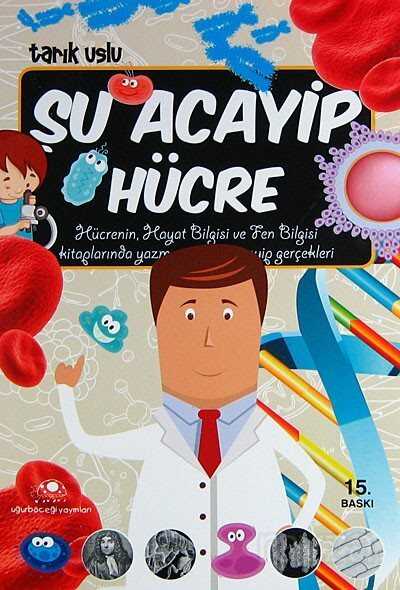 Şu Acayip Hücre - Uğurböceği Yayınları