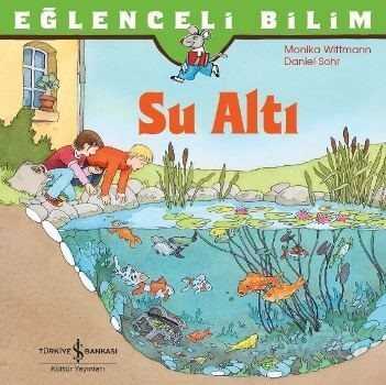 Su Altı / Eğlenceli Bilim - İş Bankası Yayınları