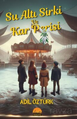 Su Altı Sirki ve Kar Perisi - 1