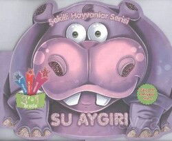 Su Aygırı / Şekilli Hayvanlar Serisi - Parıltı Yayıncılık