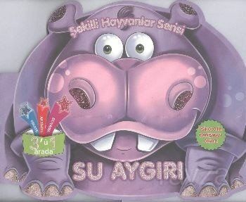 Su Aygırı / Şekilli Hayvanlar Serisi - 1