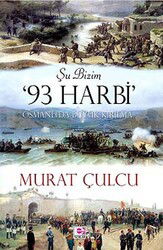 Şu Bizim 93 Harbi - E Yayınları