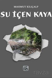 Su İçen Kaya - Kutlu Yayınevi