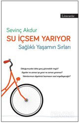 Su İçsem Yarıyor - Literatür Yayınları