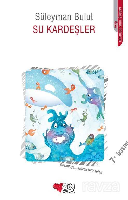 Su Kardeşler - Can Çocuk Yayınları