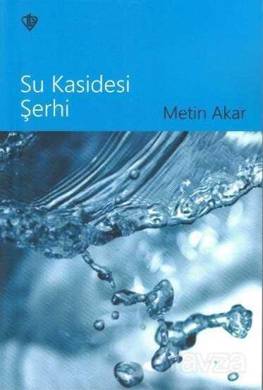 Su Kasidesi Şerhi - Diyanet Vakfı Yayınları