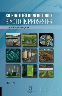 Su Kirliliği Kontrolünde Biyolojik Prosesler (Cilt 2) - 1