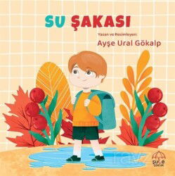 Su Şakası - Şule Yayınları