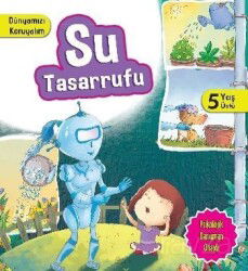 Su Tasarrufu / Dünyamızı Koruyalım - Parıltı Yayıncılık