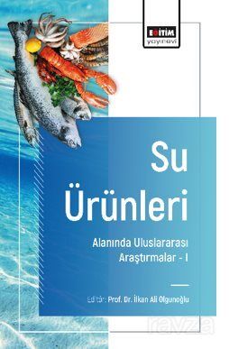 Su Ürünleri Alanında Uluslararası Araştırmalar -I - 1