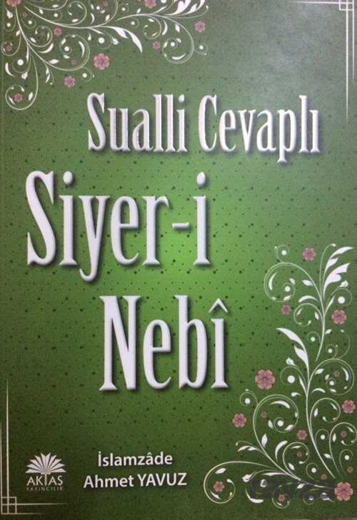 Sualli Cevaplı Siyer-i Nebi - Aktaş Yayıncılık