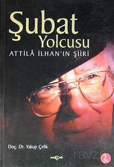 Şubat Yolcusu - Akçağ Yayınları