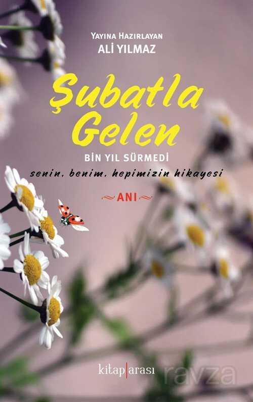 Şubatla Gelen - Kitaparası Yayınları